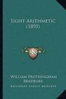 Sight Arithmetic 1104304732 Book Cover
