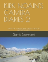 KIRK NOAIN'S CAMERA DIARIES 2: VIEWS OF A DRIVER WHO DROVE CLOSE TO 800000 MILES B0FK3ZVBFR Book Cover