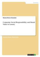 Corporate Social Responsibility and Brand Value in Luxury 3668472866 Book Cover