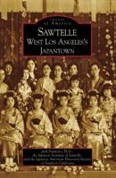 Sawtelle: West Los Angeles's Japantown 0738547972 Book Cover