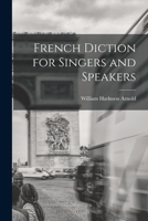 French Diction for Singers and Speakers 1016792352 Book Cover