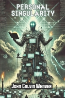 Personal Singularity B0FQ37HC3H Book Cover