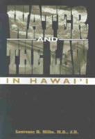 Water and the Law in Hawaii 0824828119 Book Cover
