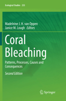 Coral Bleaching: Patterns, Processes, Causes and Consequences (Ecological Studies) 3030092194 Book Cover