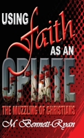 Using Faith as an Opiate 0645790605 Book Cover