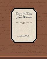 Diary of Anna Green Winslow 1557094470 Book Cover