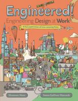 Engineered!: Engineering Design at Work 177138560X Book Cover