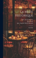 La Muze Historique: 1659-1662 1022714767 Book Cover