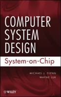 Computer System Design: System-On-Chip 0470643366 Book Cover
