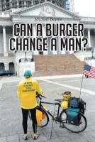 Can a Burger Change a Man? 1643000292 Book Cover