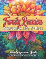 Inspirational Family Reunion Coloring: For Kids, Teens & Adults B0CM2D5XT8 Book Cover