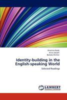 Identity-building in the English-speaking World: Selected Readings 3848408848 Book Cover