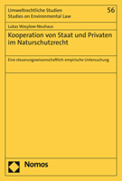 Kooperation Von Staat Und Privaten Im Naturschutzrecht: Eine Steuerungswissenschaftlich-Empirische Untersuchung 3848789434 Book Cover