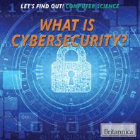 What Is Cybersecurity? 1680488546 Book Cover