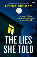 The Lies She Told: A gripping psychological thriller with a jaw-dropping twist 1504086686 Book Cover