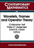 Wavelets, Frames and Operator Theory 0821833804 Book Cover