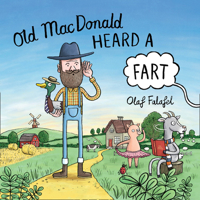 Old MacDonald Heard a Fart 0008242798 Book Cover