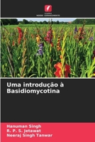 Uma introdução à Basidiomycotina 620962636X Book Cover