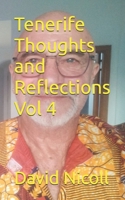 Tenerife Thoughts and Reflections Vol 4 B0DN9QGKGQ Book Cover