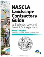 NORTH CAROLINA-NASCLA Landscape ContractorsGuide to Business, Law and Project Management North Carolina Landscape Contractors' Licensing Board, 1st Edition 1934234885 Book Cover