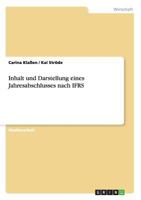 Inhalt und Darstellung eines Jahresabschlusses nach IFRS 3656498059 Book Cover