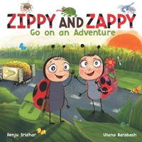 Zippy and Zappy Go on an Adventure: A children's book about courage and self-belief. B08GG2DL7C Book Cover