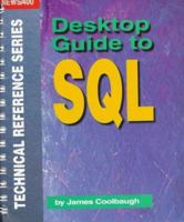 Desktop Guide to SQL (News/400 Technical Reference Series) 1882419332 Book Cover