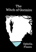 The Witch of Gormire 1919369503 Book Cover