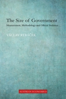 The Size of Government: Measurement, Methodology and Official Statistics 1788210107 Book Cover