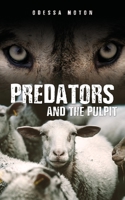 Predators And The Pulpit 0978700473 Book Cover