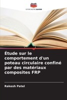 Étude sur le comportement d'un poteau circulaire confiné par des matériaux composites FRP (French Edition) 6630319877 Book Cover