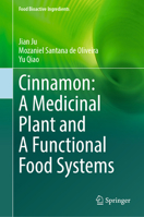Cinnamon: A Functional Food and Medicinal Plant 303133504X Book Cover