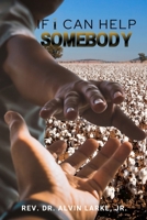 If i Can Help Somebody B0DPMK25TL Book Cover