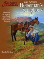 Horseman's Scrapbook: His Handy Hints Combined in Our Handy Reference 0911647074 Book Cover