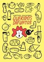 Queridos difuntos (Spanish Edition) 8494980874 Book Cover