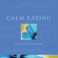 Calm Eating 1865087262 Book Cover