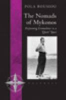 The Nomads of Mykonos: Performing Liminalities in a 'queer' Space (New Directions in Anthropology) (New Directions in Anthropology) 1845454669 Book Cover