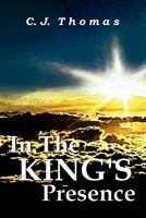 In the King's Presence 0964651505 Book Cover