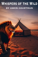 Whispers of the Wild (Whispers of the Wild Series) B0DX15HGV2 Book Cover