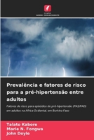Prevalência e fatores de risco para a pré-hipertensão entre adultos (Portuguese Edition) 6630299221 Book Cover