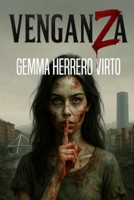VenganZa: El apocalipsis zombi desde el otro lado de la verja 1973581124 Book Cover
