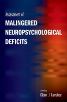 Assessment of Malingered Neuropsychological Deficits 0195188462 Book Cover