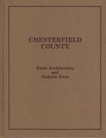 Chesterfield County: Early architecture and historic sites 0961077409 Book Cover