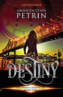 Destiny: The Owens Chronicles Book Two (2) 1989950035 Book Cover