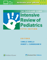 The Cleveland Clinic Intensive Review of Pediatrics 1605471372 Book Cover