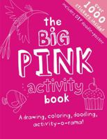 The Big Pink Activity Book 149980069X Book Cover