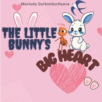 THE LITTLE BANNY'S BIG HEART: A Heartwarming story about kindness and Friendship. B0GJDQD1MC Book Cover