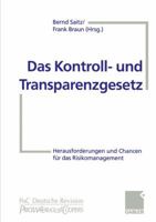 Das Kontroll- Und Transparenzgesetz: Herausforderungen Und Chancen Fur Das Risikomanagement 3322827836 Book Cover