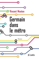 Germain dans le métro 2709644649 Book Cover