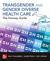 Fenway Guide to Trans and Nonbinary Health Care 1260459934 Book Cover